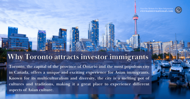6 Reasons Why Toronto Attracts Investor immigrants