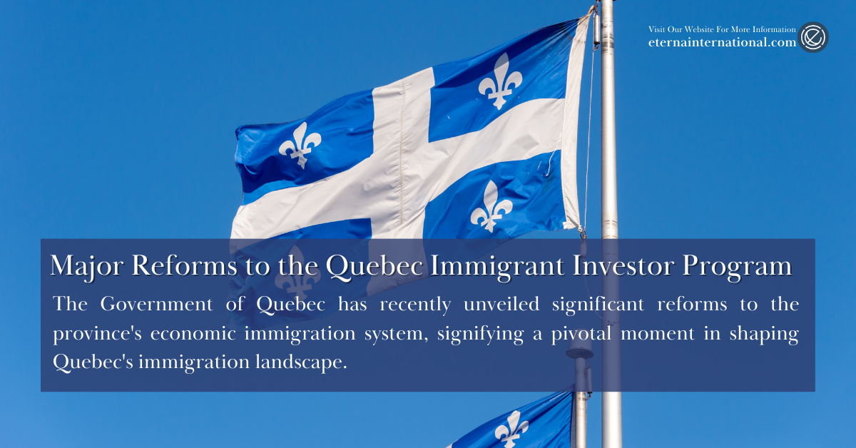 Major Reforms to the Quebec Immigrant Investor Program
