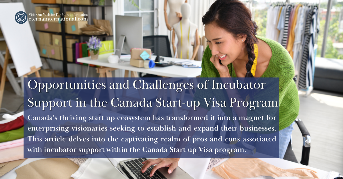 Opportunities and Challenges of Incubator Support in the Canada Start-up Visa Program