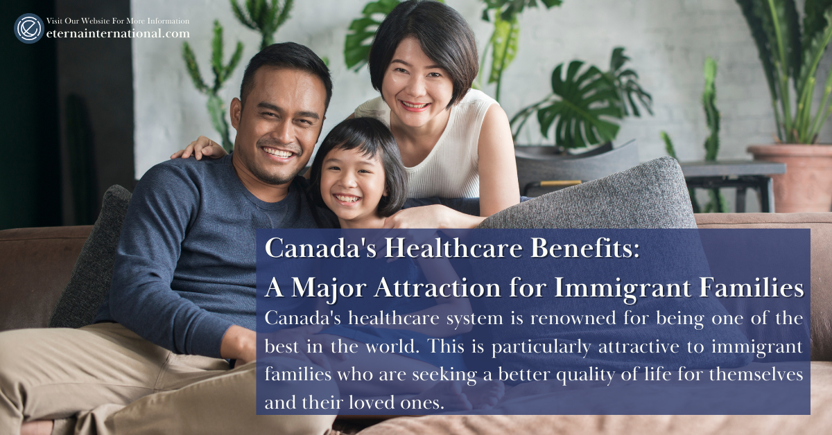 Canada’s Healthcare Benefits: A Major Attraction for Immigrant Families