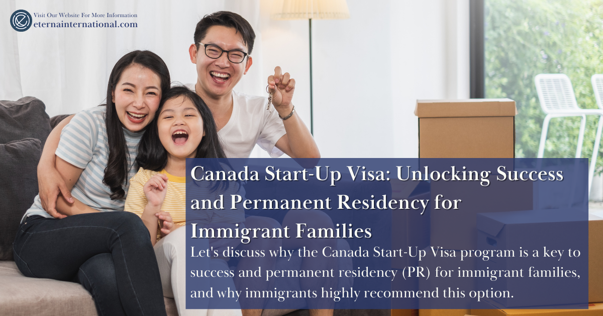 Canada Start-Up Visa: Unlocking Success and Permanent Residency for Immigrant Families