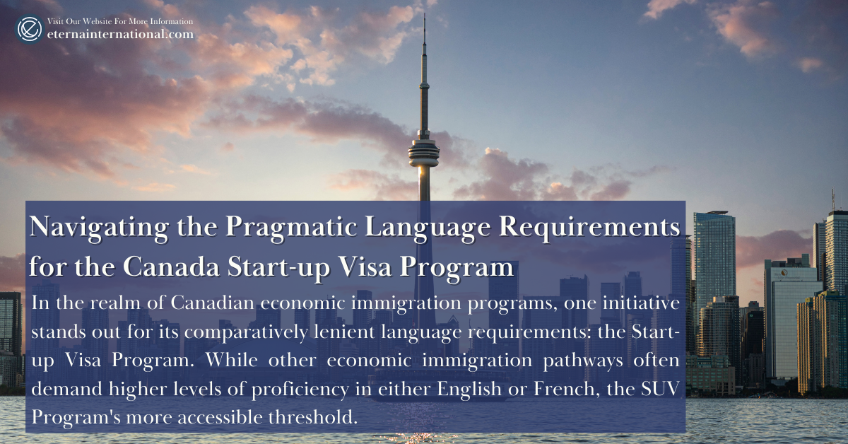 Navigating the Pragmatic Language Requirements for the Canada Start-up Visa Program