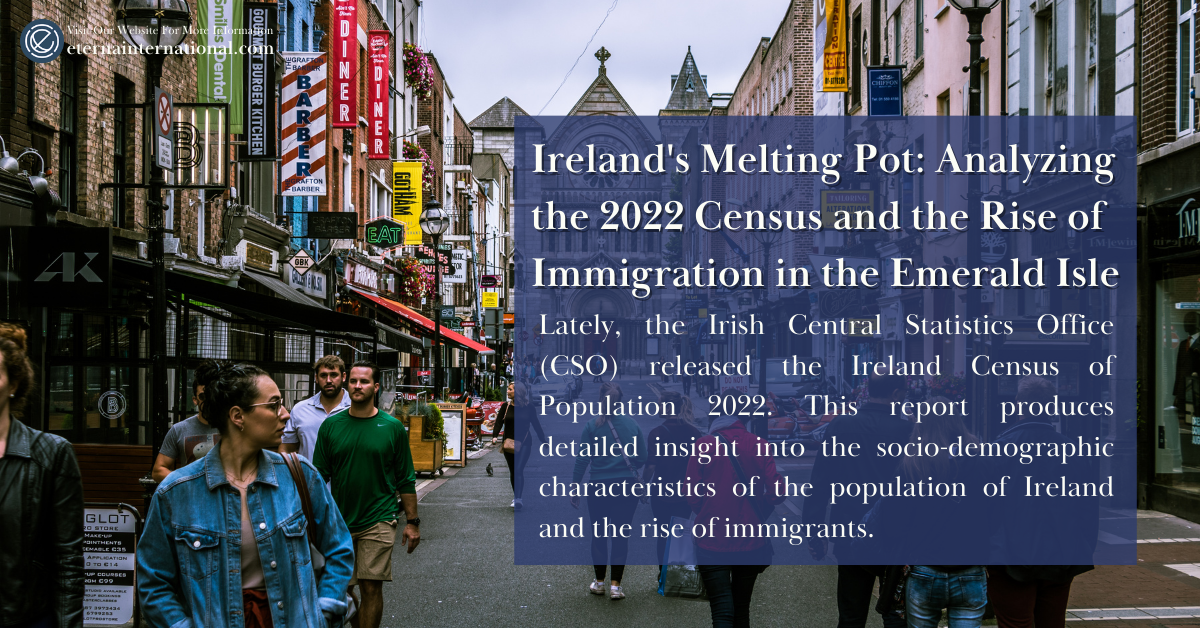 Ireland’s Melting Pot: Analyzing the 2022 Census and the Rise of Immigration in the Emerald Isle