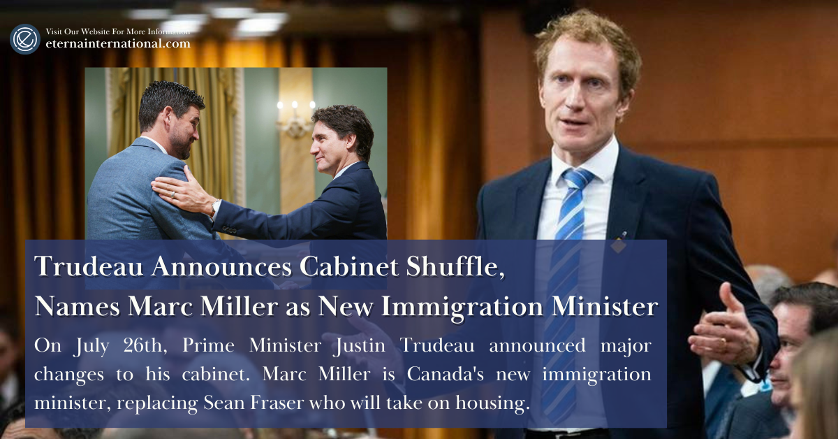 Trudeau Announces Cabinet Shuffle, Names Marc Miller as New Immigration Minister