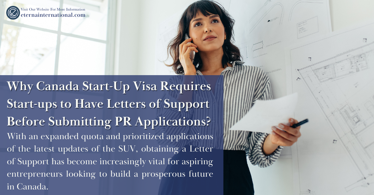 Why Canada Start-Up Visa Requires Start-ups to Have Letters of Support Before Submitting PR Applications?