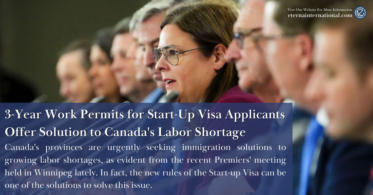 3-Year Work Permits for Start-up Visa Applicants Offer Solution to Canada’s Labor Shortage