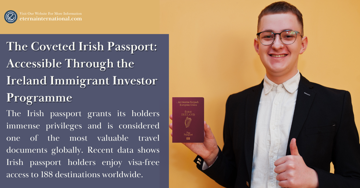 The Coveted Irish Passport: Accessible Through the Ireland Immigrant Investor Programme
