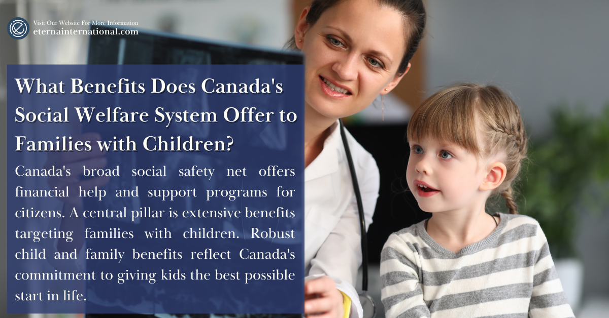 What Benefits does Canadian Social Welfare System Offer to Families with Children?