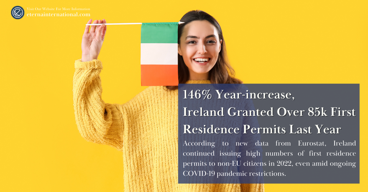 146% Year-increase, Ireland Granted Over 85k First Residence Permits Last Year