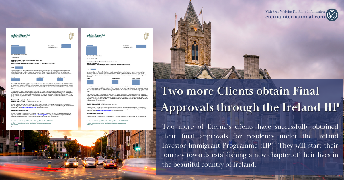 2 more Clients obtain Final Approvals through the Ireland Investor Immigrant Programme