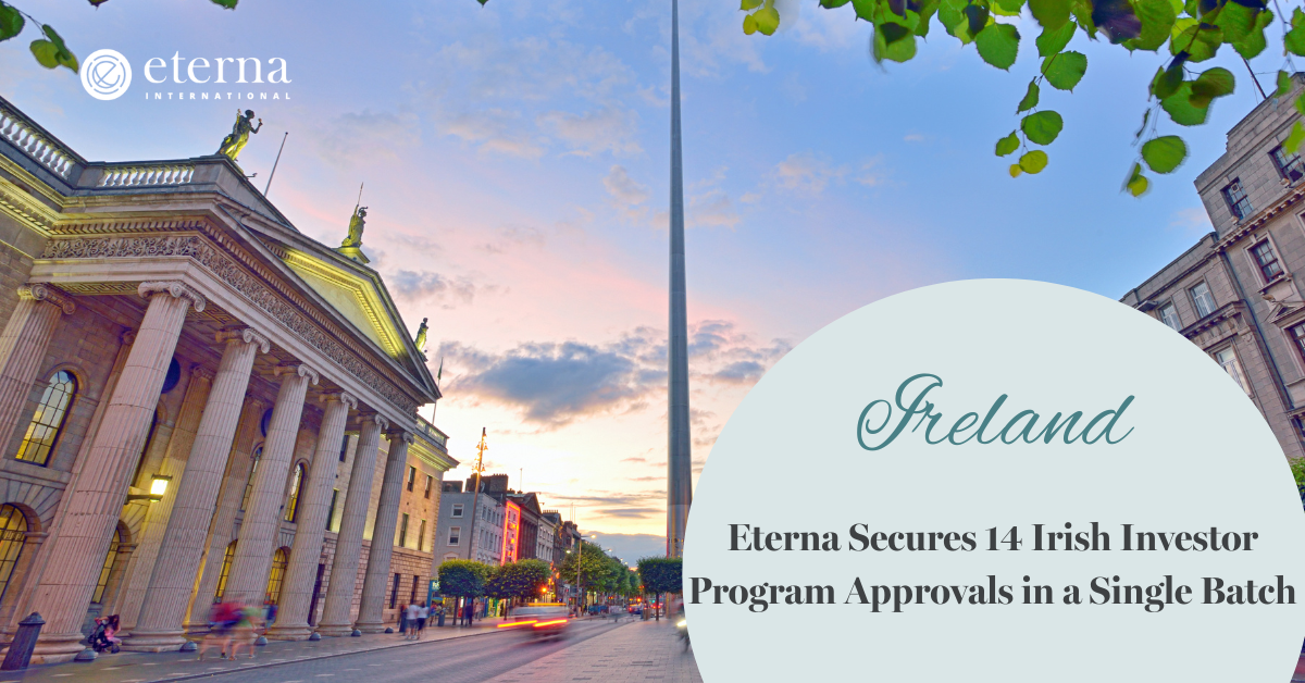 Eterna Secures 14 Irish Investor Program Approvals in a Single Batch