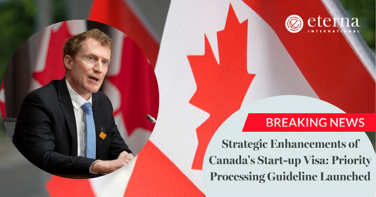 Strategic Enhancements of Canada Start-up Visa Program: Priority Processing Guideline Launched